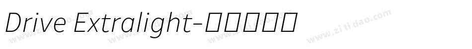 Drive Extralight字体转换